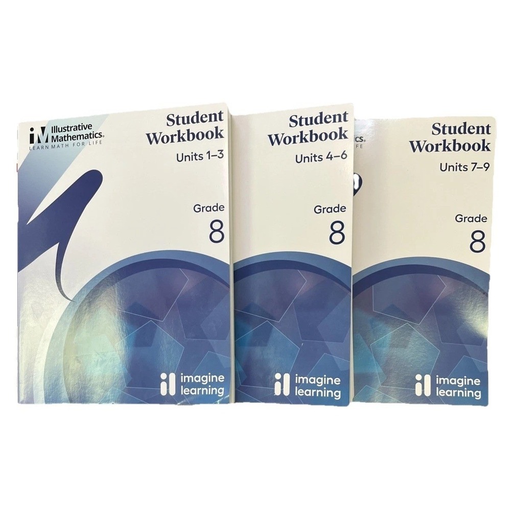 Illustrative Mathematics Grade 8 Student Workbook Units 1-9 Imagine Learning Set
